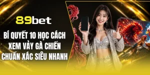 10 cách xem vảy gà chiến siêu chuẩn